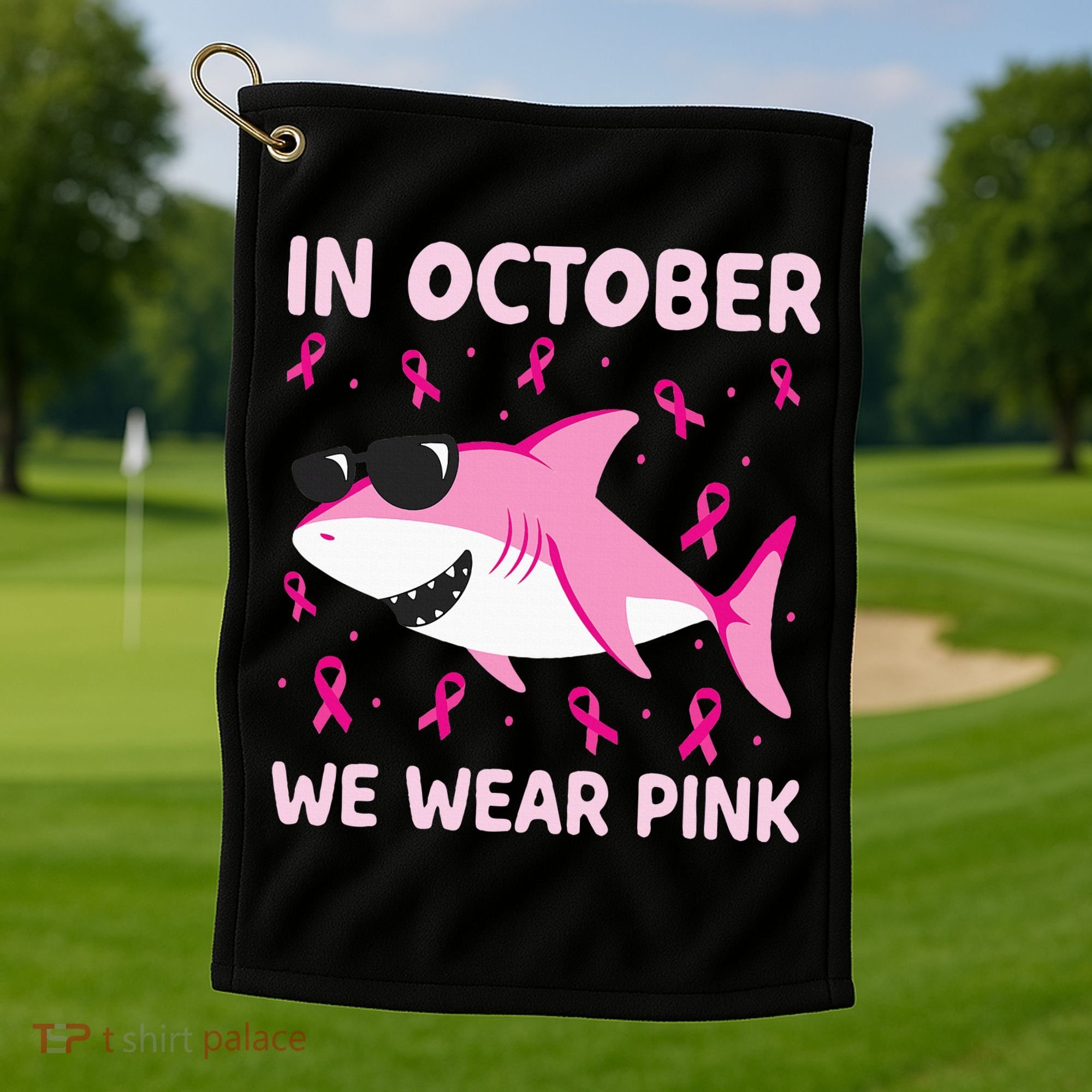 Shark In October We Wear P.I.N.K Breast Cancer Golf Towel