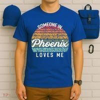 Someone In Phoenix Loves Me United States Family Travel Dark Gift T-Shirt thumb 6