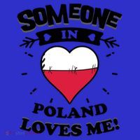 Someone In Poland Loves Me Polish Flag Heart Gift T-Shirt thumb 7