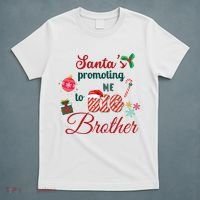 Santa Is Promoting Me To Big Brother Christmas Big Brother Announcement Big Br T-Shirt thumb 5