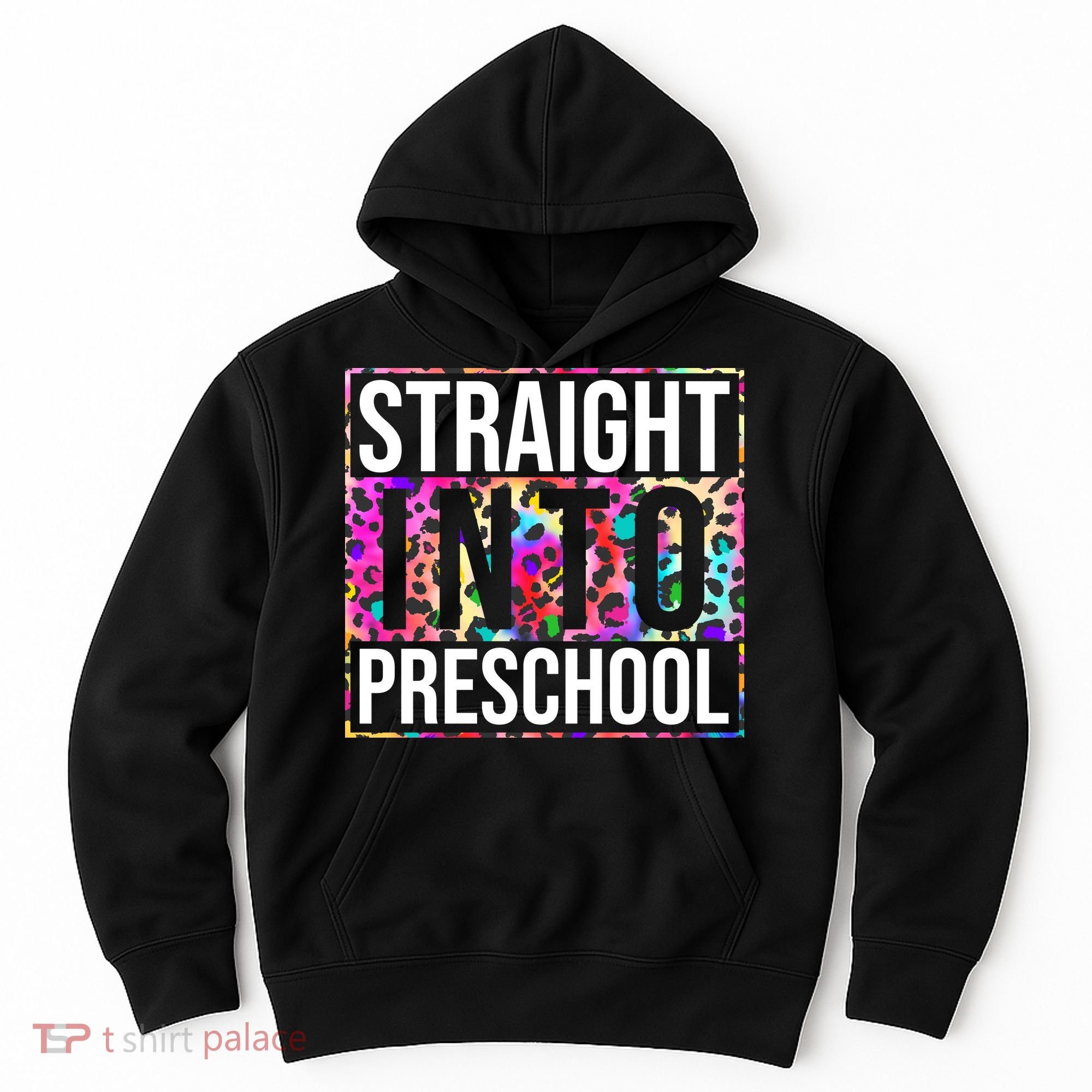 Straight Into Preschool Funny Cute Pre School Hoodie
