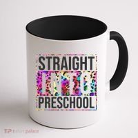 Straight Into Preschool Funny Cute Pre School Coffee Mug thumb 1