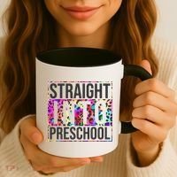 Straight Into Preschool Funny Cute Pre School Coffee Mug thumb 3