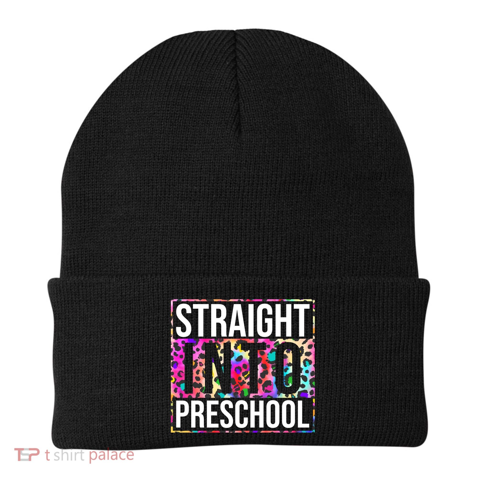 Straight Into Preschool Funny Cute Pre School Beanie