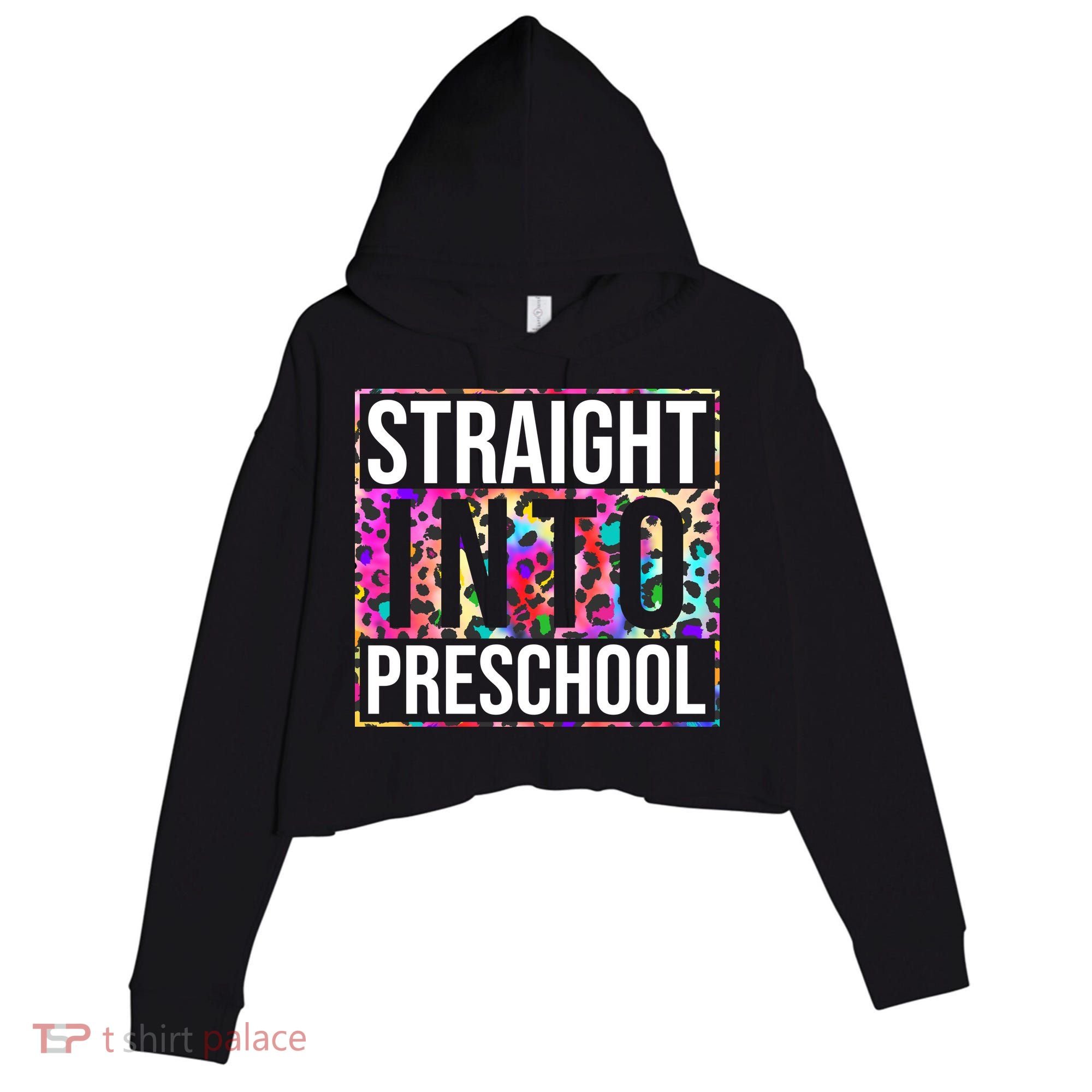 Straight Into Preschool Funny Cute Pre School Crop Fleece Hoodie