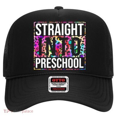 Straight Into Preschool Funny Cute Pre School Hat