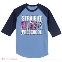 Straight Into Preschool Funny Cute Pre School Raglan Baseball Sleeve Shirt thumb 0