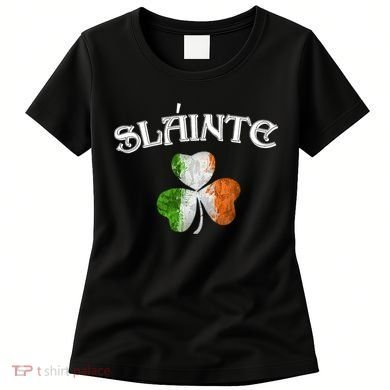 Slainte Irish Patrick Day Women's T-Shirt