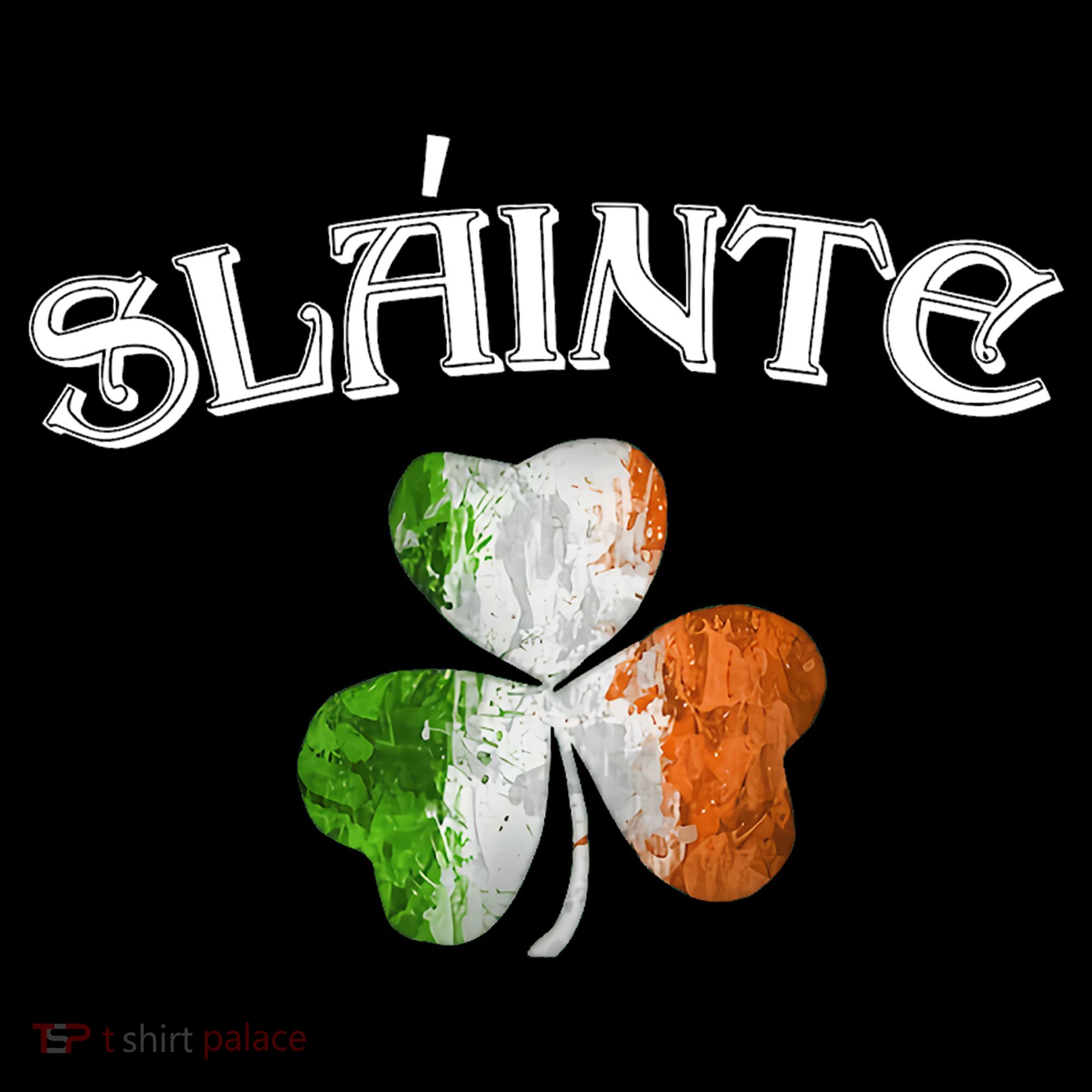 Slainte Irish Patrick Day Women's T-Shirt