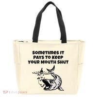Sometimes It Pays To Keep Your Mouth Shut Funny Fishing Tote Bag thumb 0