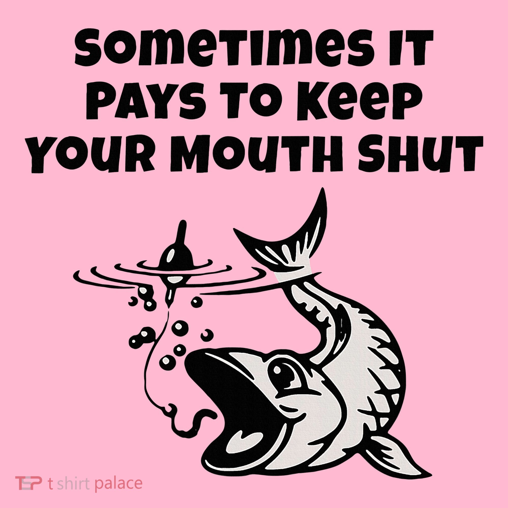 Sometimes It Pays To Keep Your Mouth Shut Funny Fishing Coaster