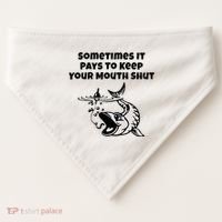 Sometimes It Pays To Keep Your Mouth Shut Funny Fishing USA-Made Doggie Bandana thumb 0