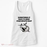 Sometimes It Pays To Keep Your Mouth Shut Funny Fishing Women's Tank Top thumb 0