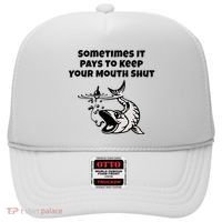 Sometimes It Pays To Keep Your Mouth Shut Funny Fishing Hat thumb 0
