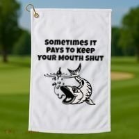 Sometimes It Pays To Keep Your Mouth Shut Funny Fishing Golf Towel thumb 1