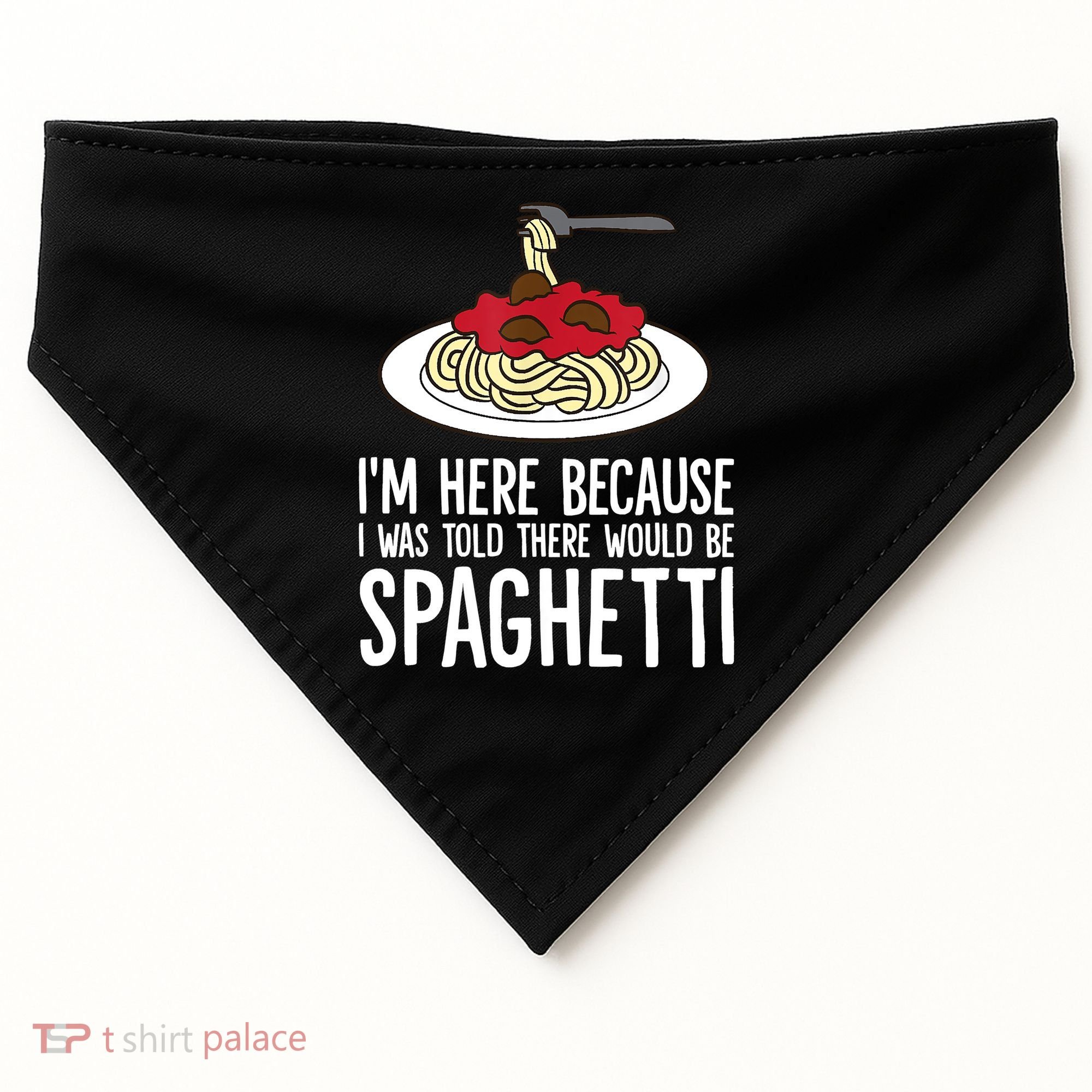 Spaghetti Italian Pasta I'm Just Here For Spaghetti USA-Made Doggie Bandana