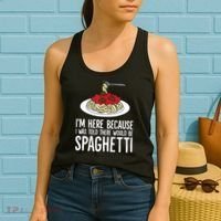 Spaghetti Italian Pasta I'm Just Here For Spaghetti Women's Tank Top thumb 2
