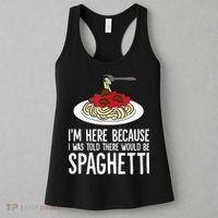 Spaghetti Italian Pasta I'm Just Here For Spaghetti Women's Tank Top thumb 3