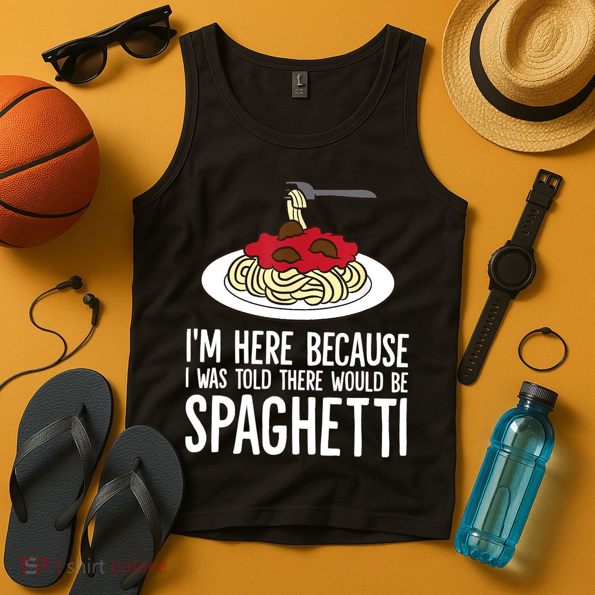 Spaghetti Italian Pasta I'm Just Here For Spaghetti Tank Top