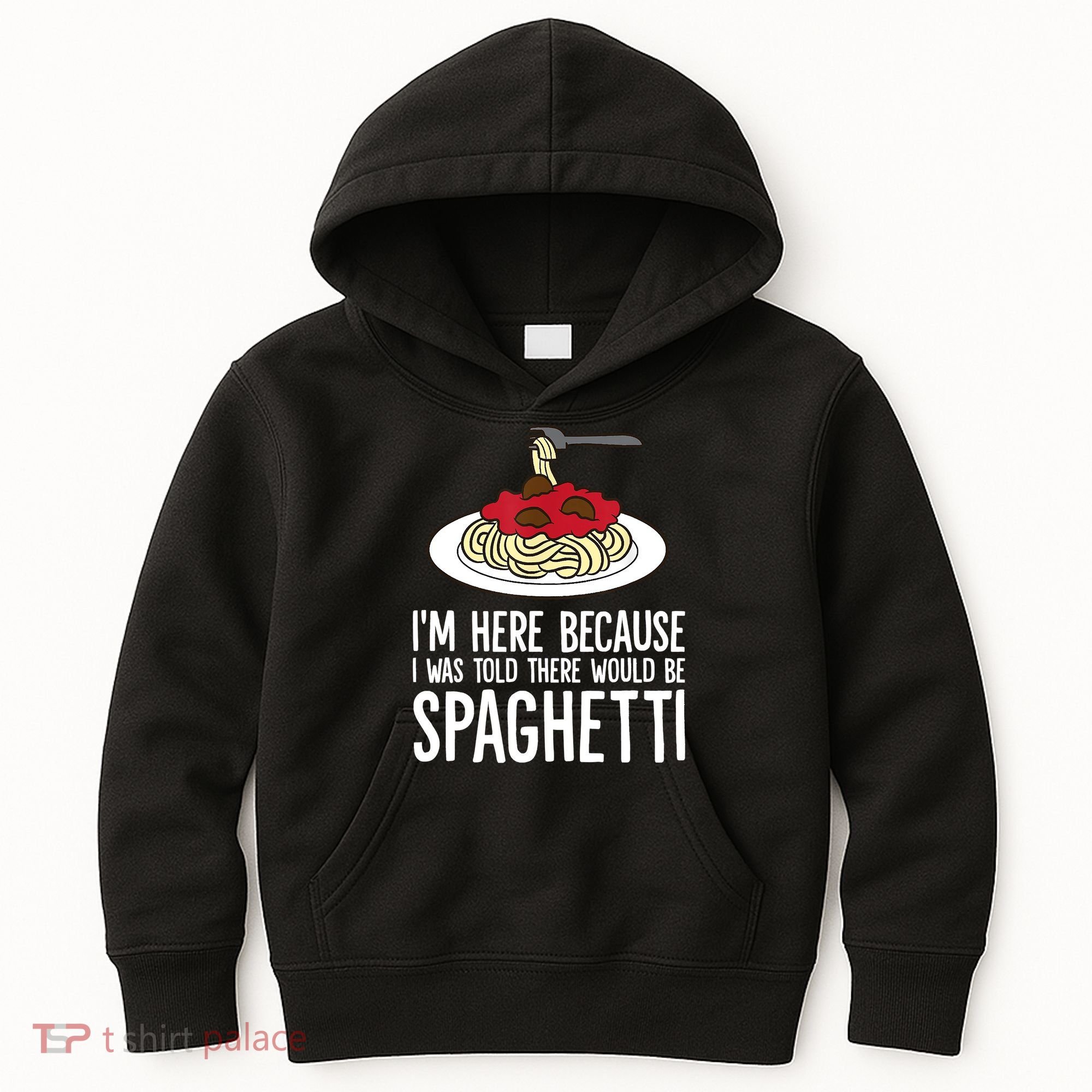 Spaghetti Italian Pasta I'm Just Here For Spaghetti Kids Hoodie