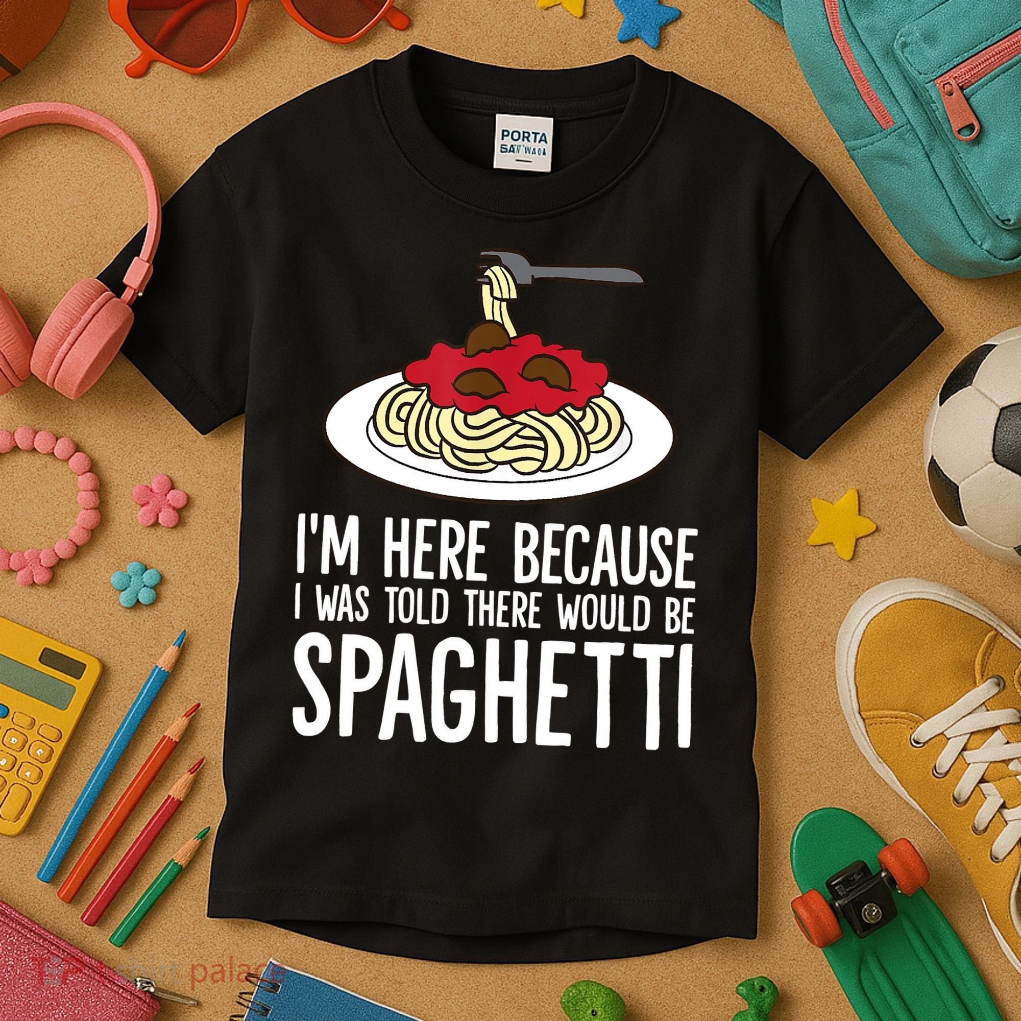 Spaghetti Italian Pasta I'm Just Here For Spaghetti Kids T-Shirt
