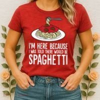 Spaghetti Italian Pasta I'm Just Here For Spaghetti Women's T-Shirt thumb 2