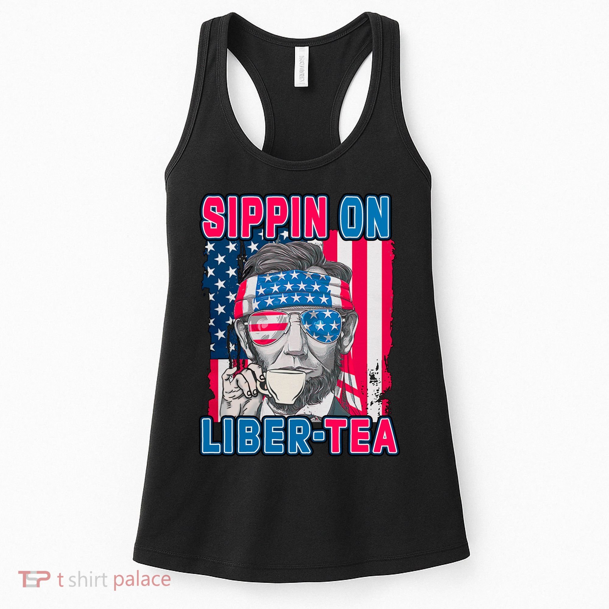 Sippin On Liberty 4th of July Abraham Lincoln Women's Tank Top