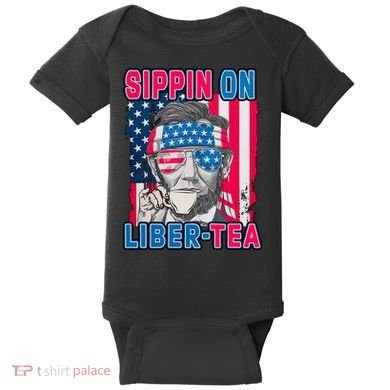Sippin On Liberty 4th of July Abraham Lincoln Baby Bodysuit