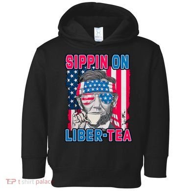 Sippin On Liberty 4th of July Abraham Lincoln Toddler Hoodie