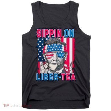 Sippin On Liberty 4th of July Abraham Lincoln Tank Top