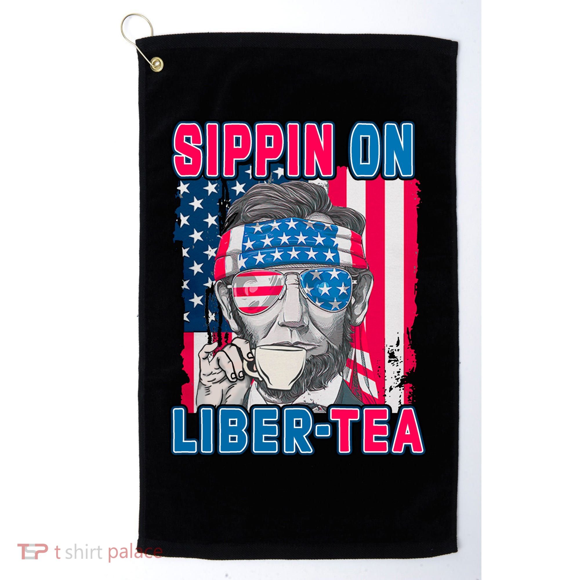 Sippin On Liberty 4th of July Abraham Lincoln Golf Towel