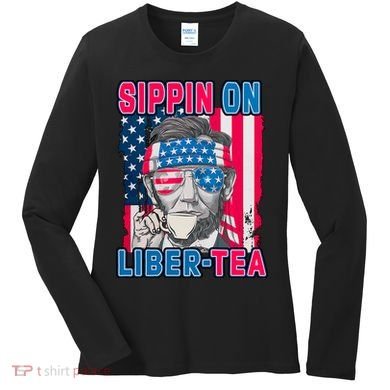 Sippin On Liberty 4th of July Abraham Lincoln Women's Long Sleeve Shirt