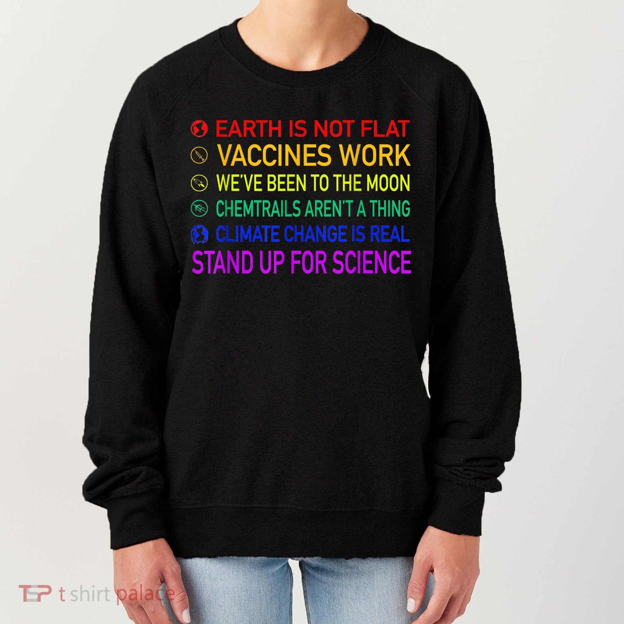 Science Is Real 8 Billion Trees Women's Sweatshirt