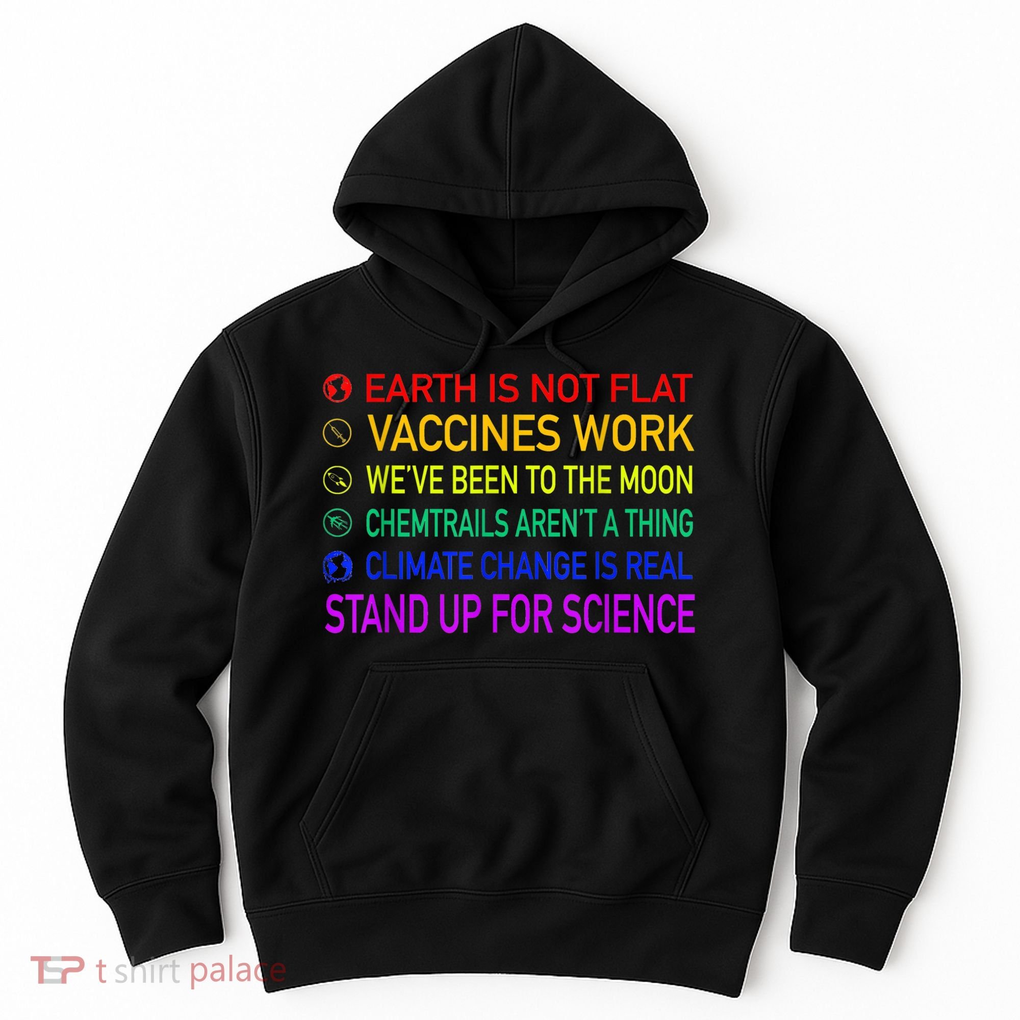 Science Is Real 8 Billion Trees Hoodie