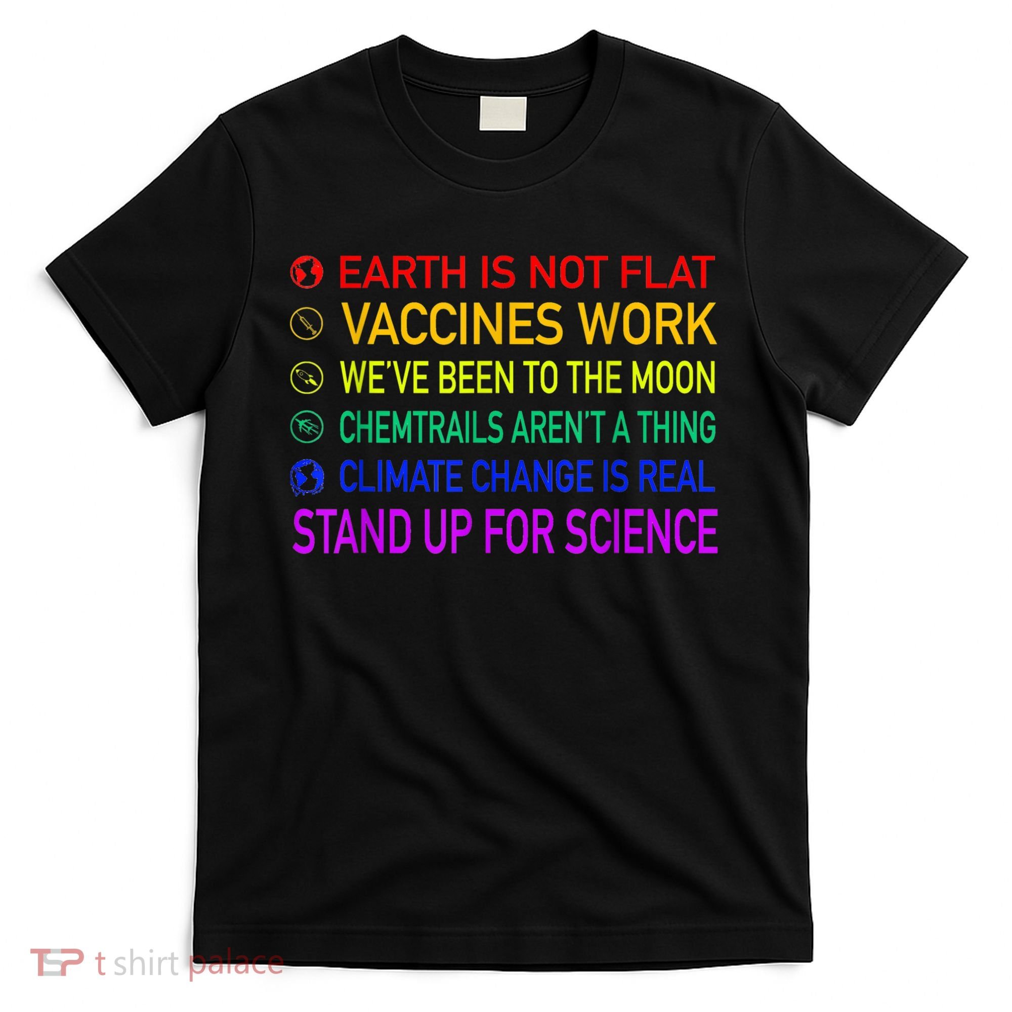 Science Is Real 8 Billion Trees T-Shirt