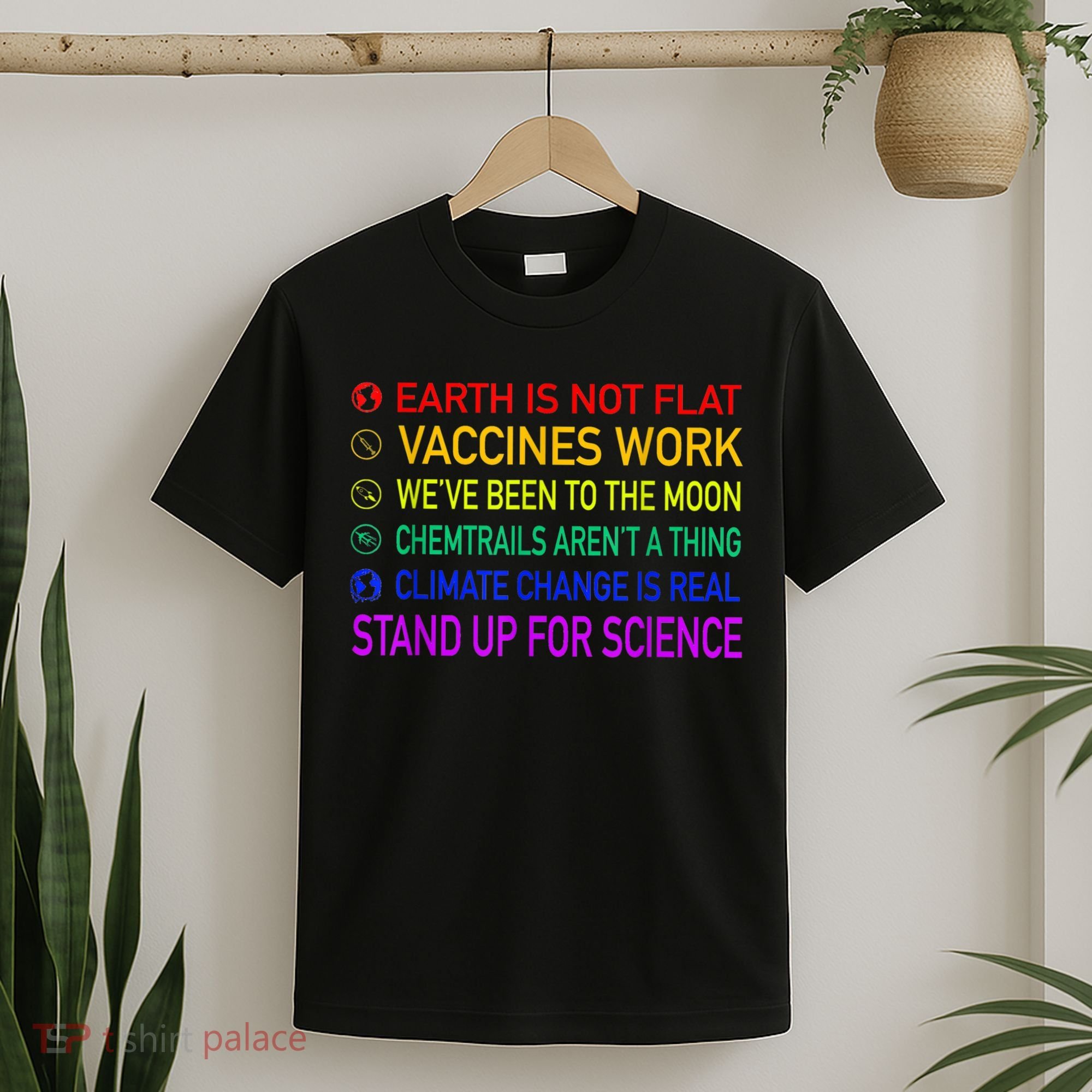 Science Is Real 8 Billion Trees T-Shirt