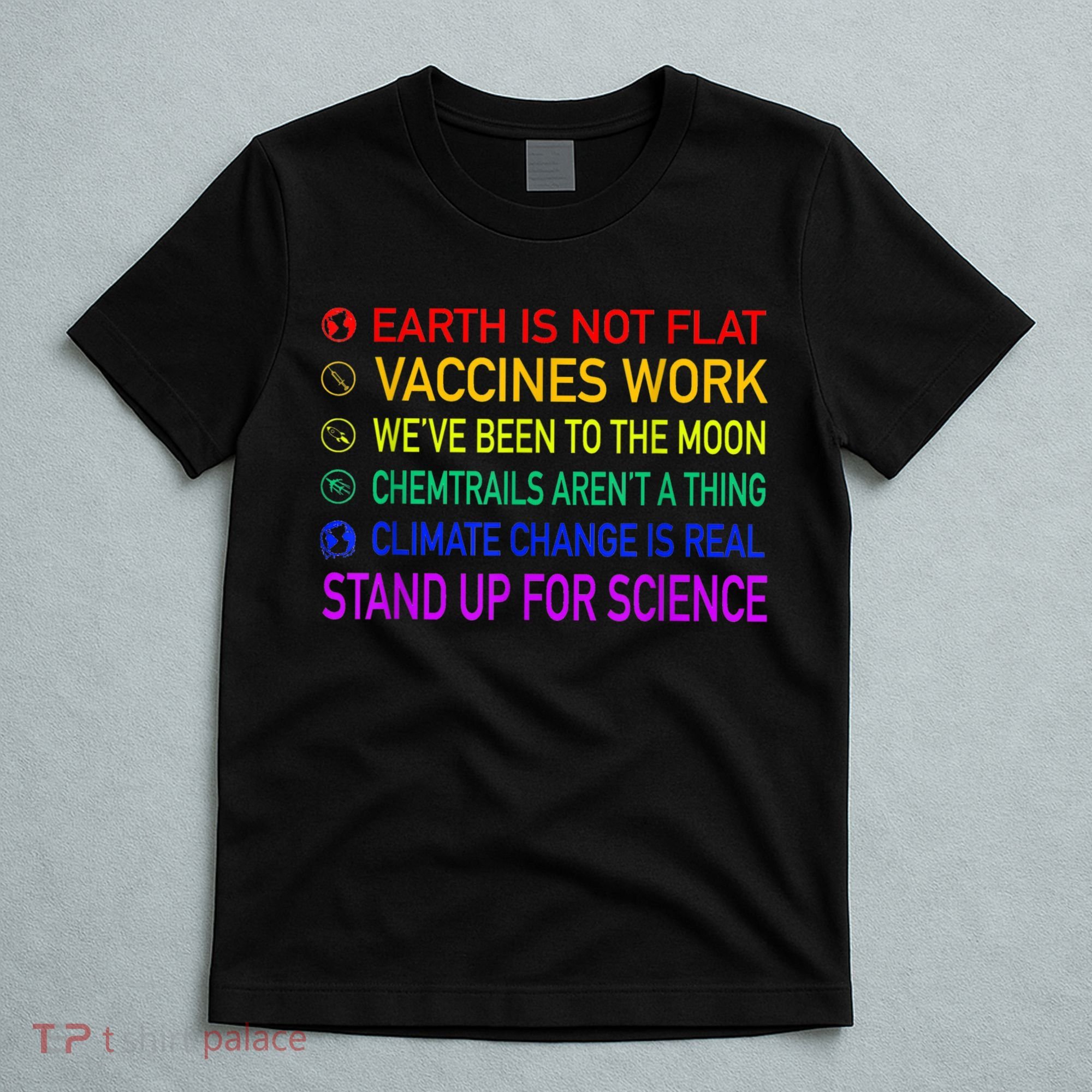Science Is Real 8 Billion Trees T-Shirt