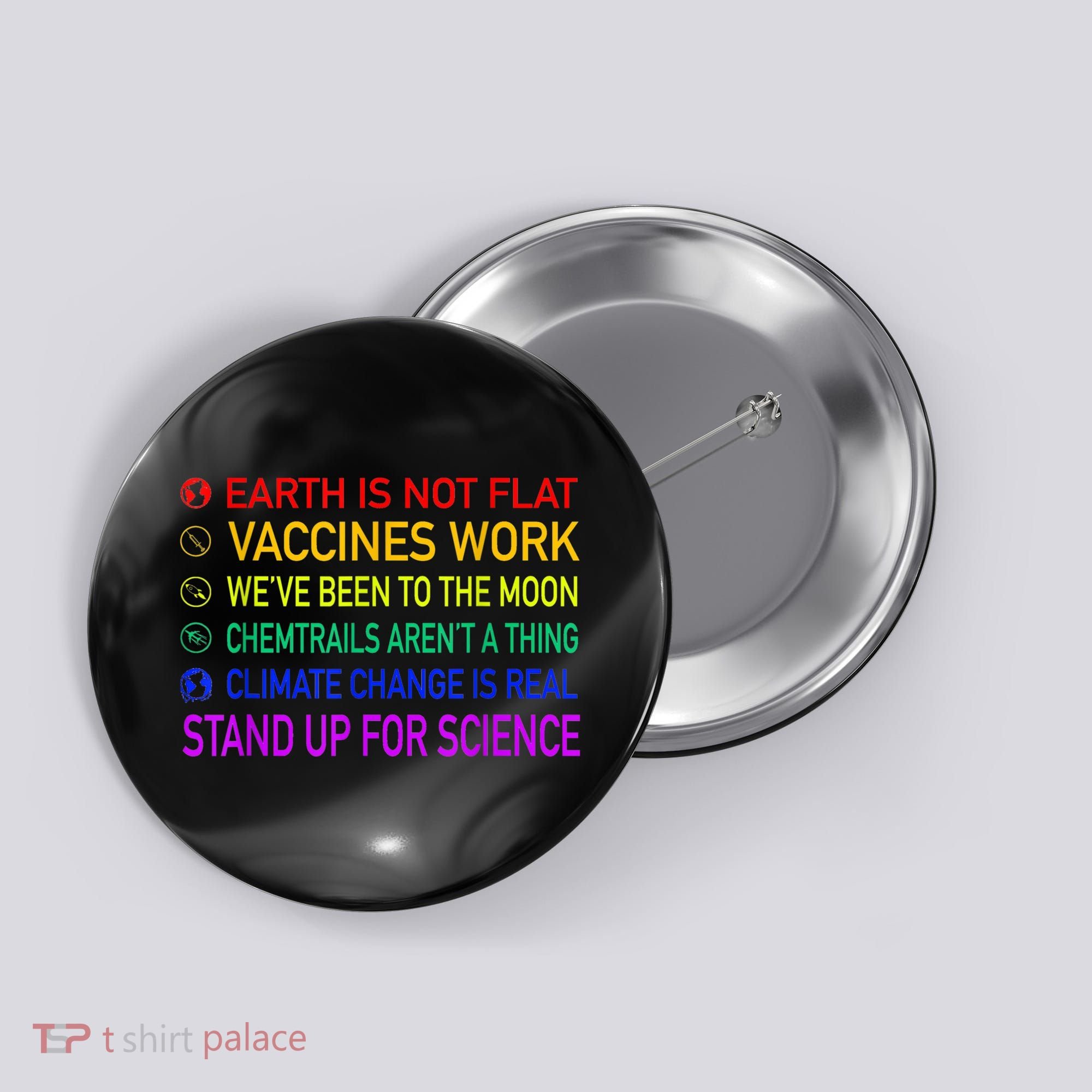 Science Is Real 8 Billion Trees Button