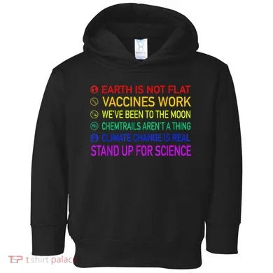 Science Is Real 8 Billion Trees Toddler Hoodie