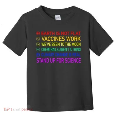 Science Is Real 8 Billion Trees Toddler T-Shirt