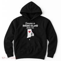 Someone In Rhode Island Loves Me Rhode Island Ri Hoodie thumb 0