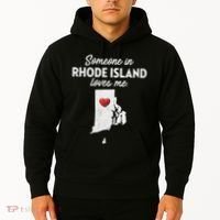 Someone In Rhode Island Loves Me Rhode Island Ri Hoodie thumb 2