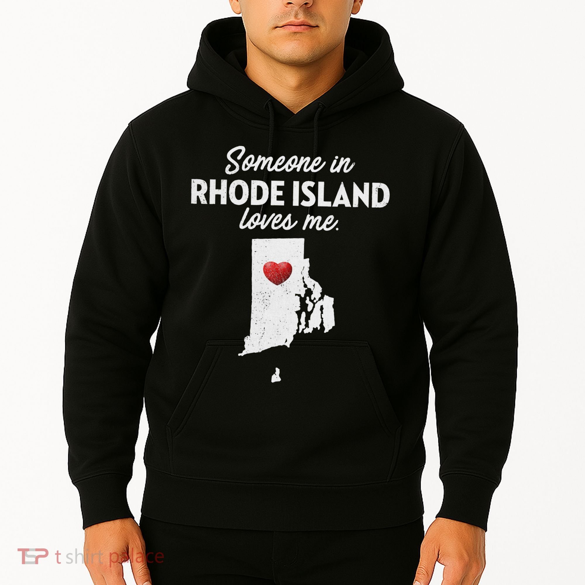 Someone In Rhode Island Loves Me Rhode Island Ri Hoodie