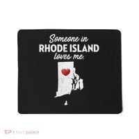 Someone In Rhode Island Loves Me Rhode Island Ri Mousepad thumb 0