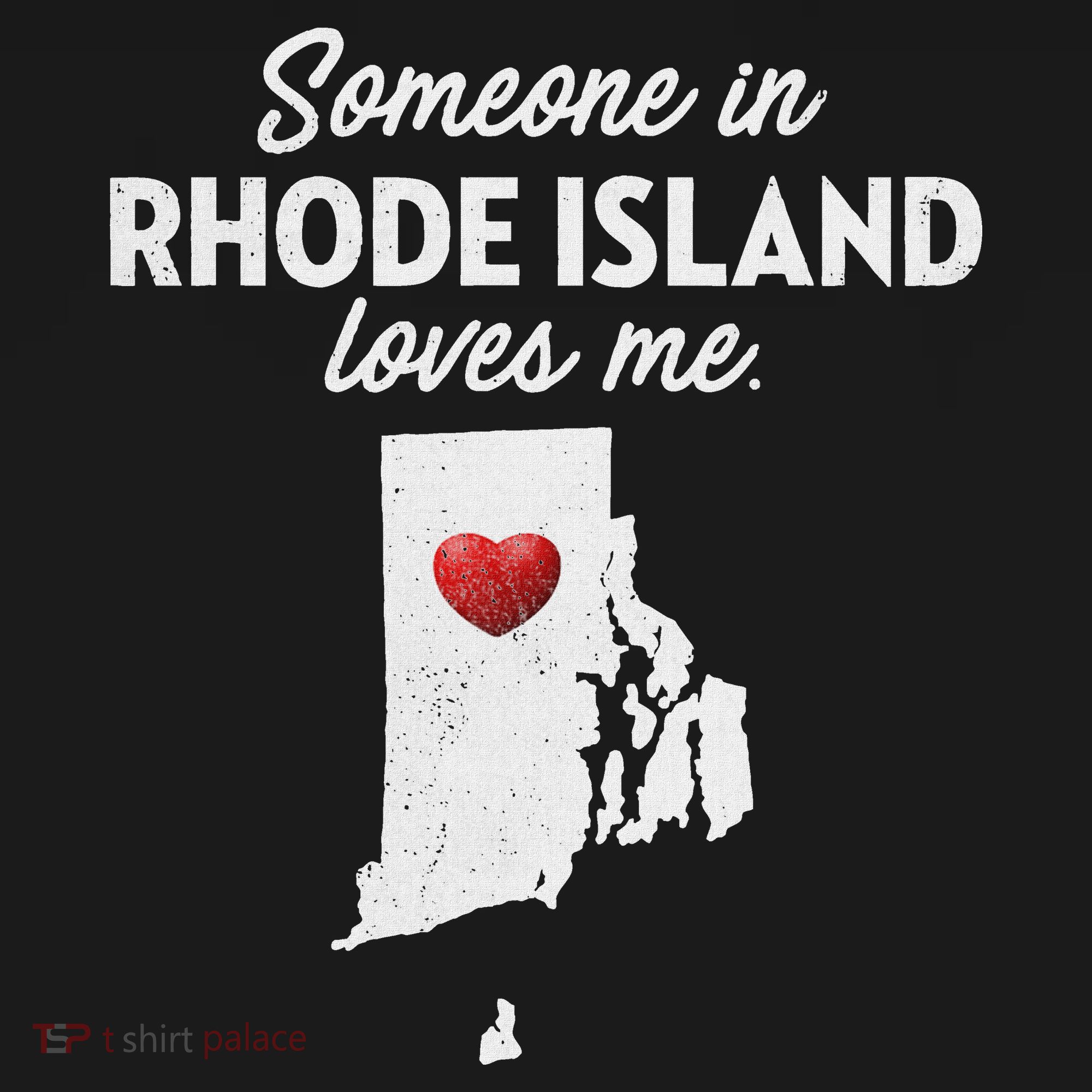 Someone In Rhode Island Loves Me Rhode Island Ri Women's T-Shirt