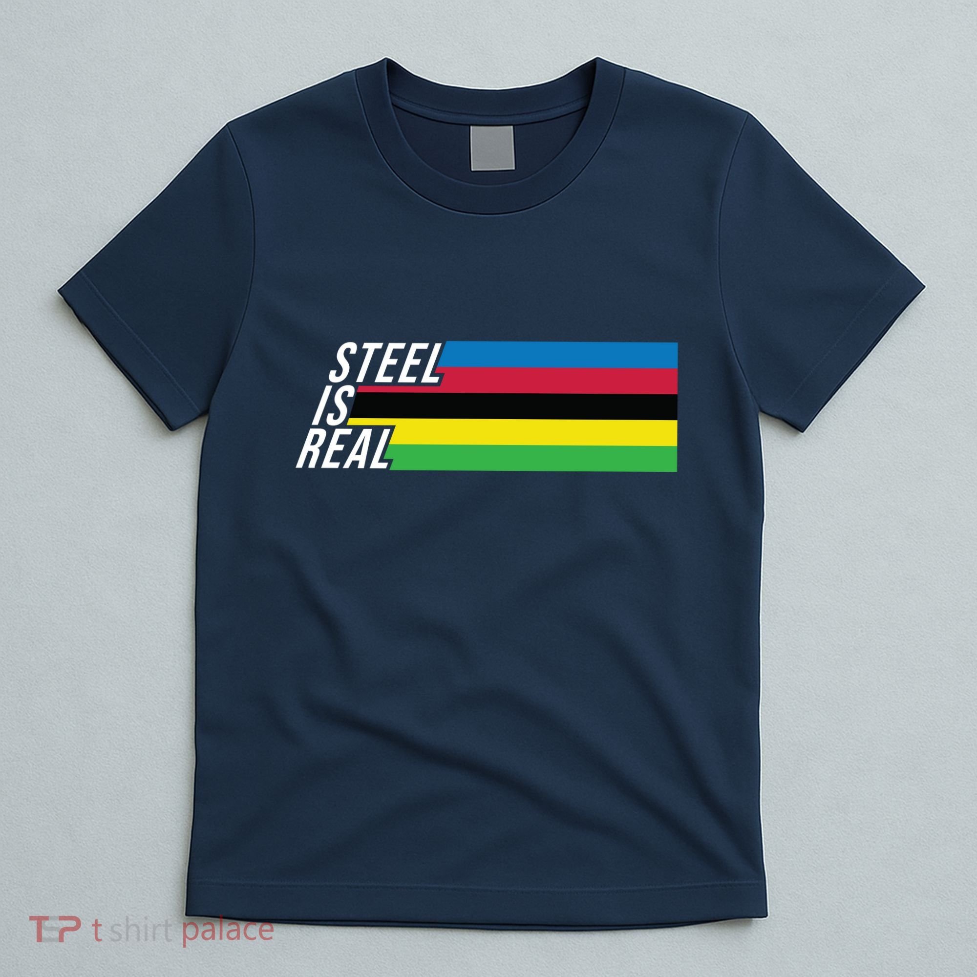 Steel Is Real Bike T-Shirt