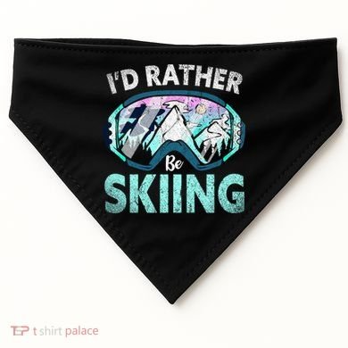 Skier Id Rather Be Skiing Mountains Ski Goggles Winter Ski Gift USA-Made Doggie Bandana