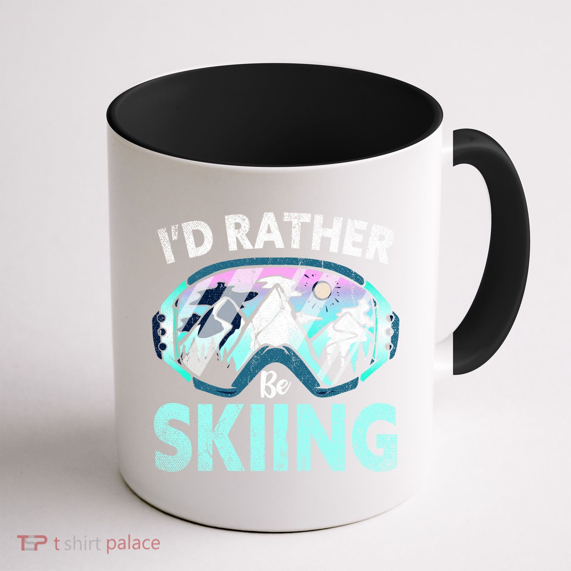 Skier Id Rather Be Skiing Mountains Ski Goggles Winter Ski Gift Coffee Mug
