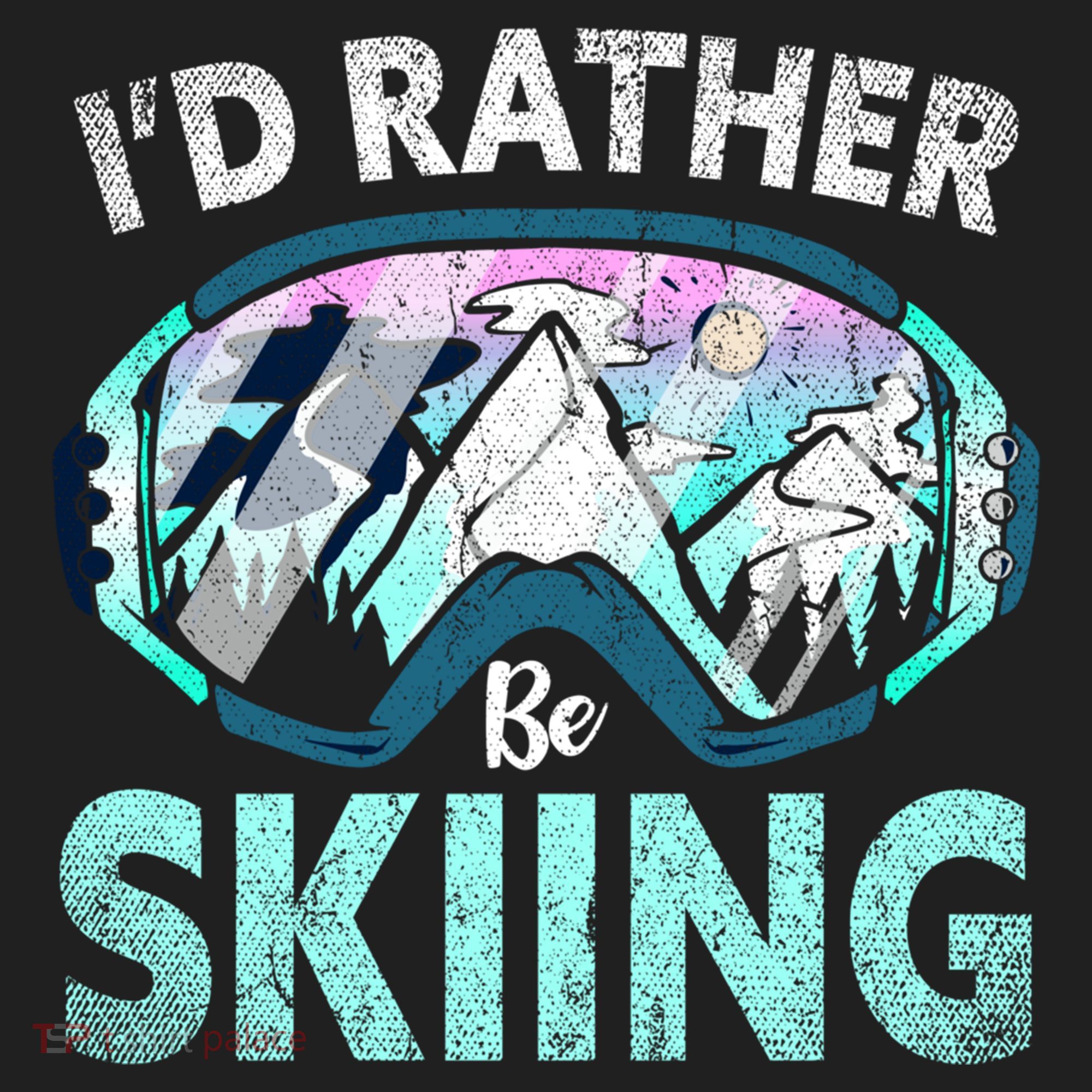 Skier Id Rather Be Skiing Mountains Ski Goggles Winter Ski Gift Beanie