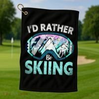 Skier Id Rather Be Skiing Mountains Ski Goggles Winter Ski Gift Golf Towel thumb 1